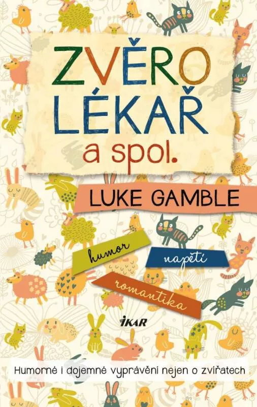 Luke Gamble Zvěrolékař a spol.