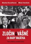 M.Vaněček Zločin a vášně za rady Vacátka Nové příběhy z pražské Čtyřky