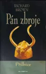 Richard Brown Pán zbroje-Přilbice