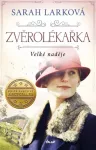 Sarah Larková Zvěrolékařka. Velké naděje