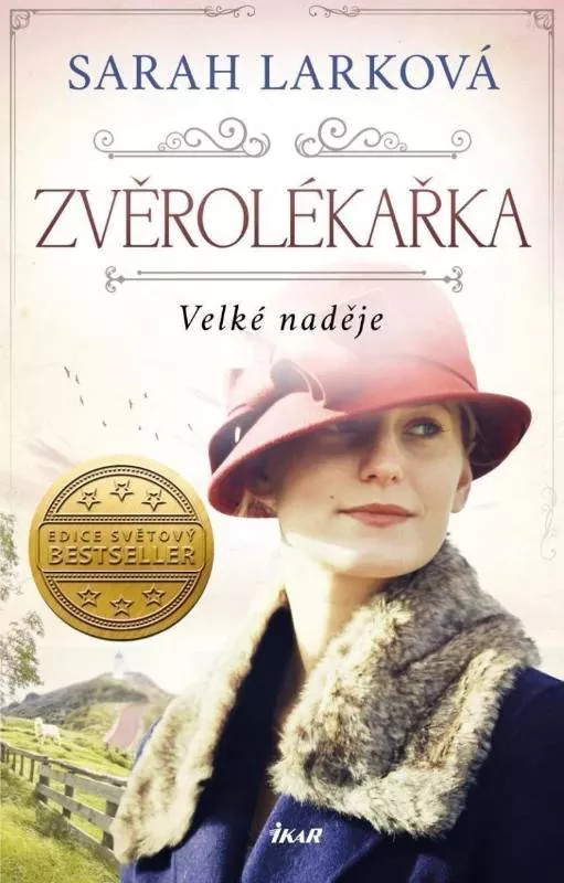 Sarah Larková Zvěrolékařka. Velké naděje