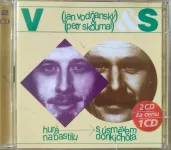 2CD Vodňanský & Skoumal Hurá Na Bastilu / S Úsměvem Donkichota
