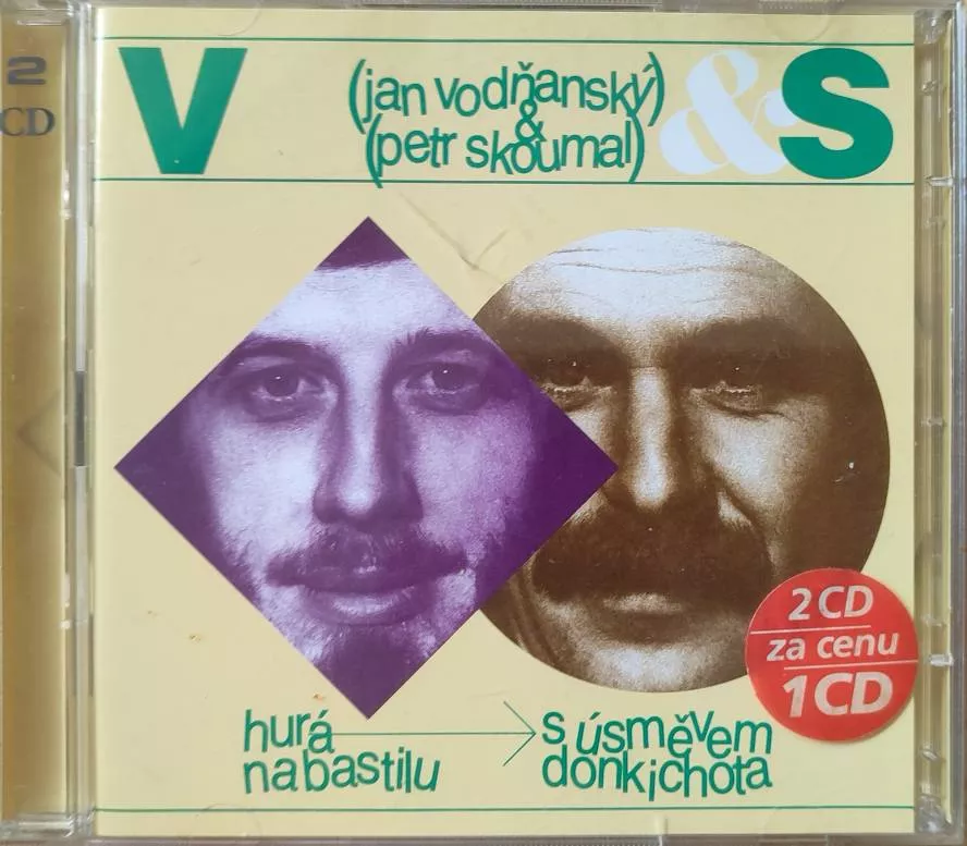 2CD Vodňanský & Skoumal Hurá Na Bastilu / S Úsměvem Donkichota