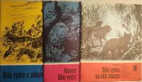 3X KARAVANA Josef Kutík-Bílá vydra na vlčí stezce/Návrat/V záloze