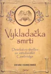 Ariana Franklin Vykladačka smrti