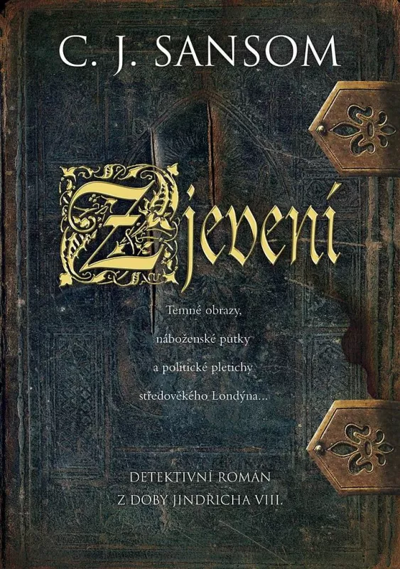 Christopher John Sansom Zjevení
