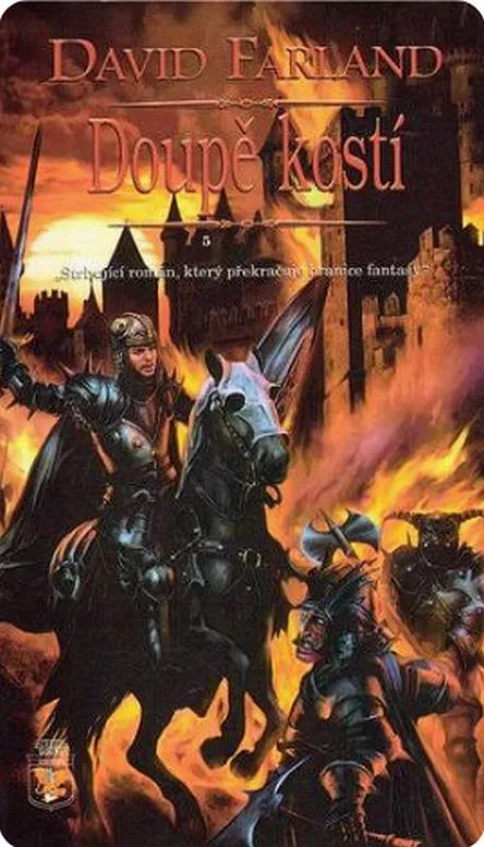 David Farland Doupě kostí (Runovládci 5)