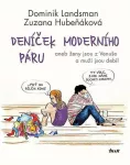 Dominik Landsman, Zuzana Hubeňáková Deníček moderního páru