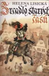 Helena Lisická Zrcadlo starých časů ilustrace Jan Černý