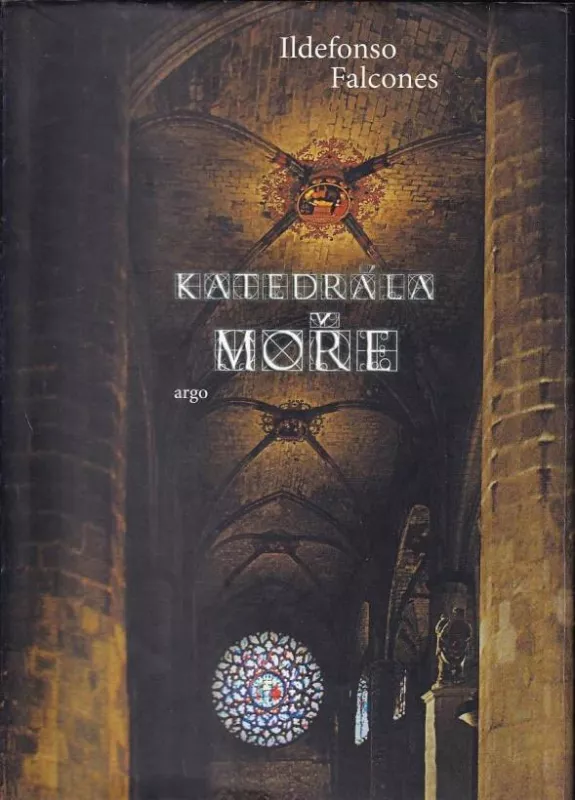 Ildefonso Falcones Katedrála moře
