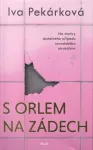Iva Pekárková S orlem na zádech