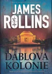James Rollins Ďáblova kolonie