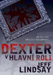 Jeff Lindsay Dexter v hlavní roli