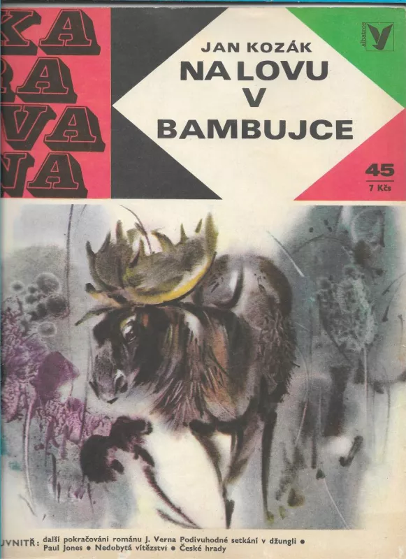 KARAVANA Jan Kozák-Na lovu v Bambujce