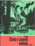 KARAVANA Jaroslav Foglar-Chata v Jezerní kotlině