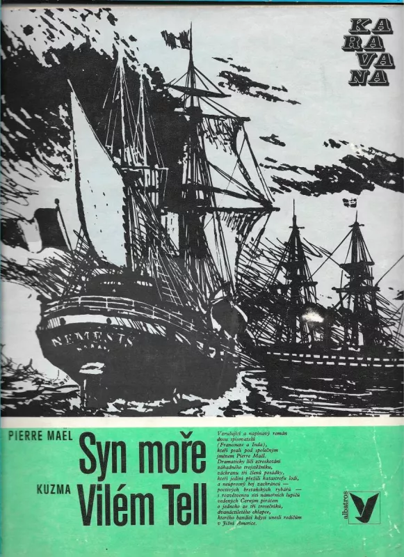 KARAVANA Piere Mael-Syn moře/Kuzma-VilémTell