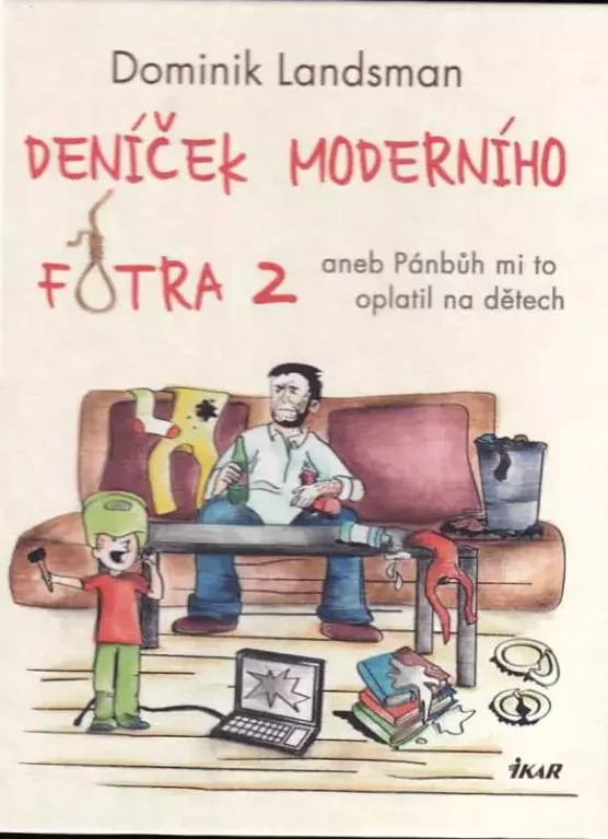Landsman Deníček moderního fotra 2 aneb Pánbůh mi to oplatil na dětech