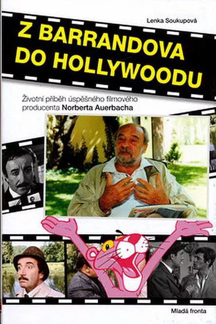 Lenka Soukupová, Norbert Auerbach Z Barrandova do Hollywoodu