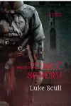 Luke Scull: Temné bratrstvo II-Meč severu