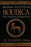 Manda Scott Boudica 1 – Ve znamení orla