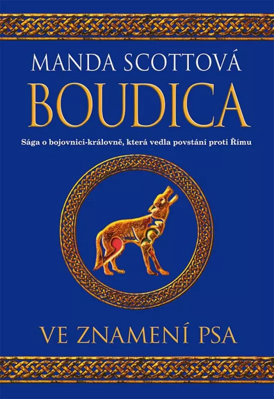 Manda Scott Boudica 3 - Ve znamení psa
