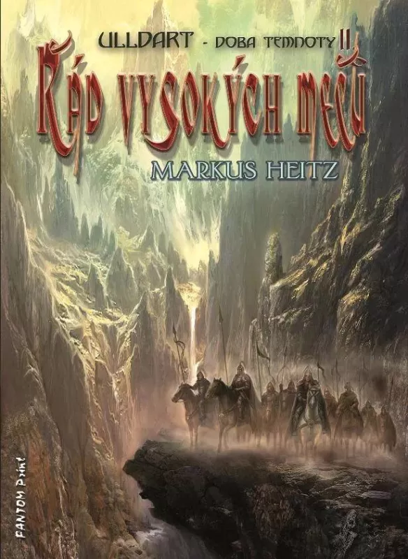 Markus Heitz Řád vysokých mečů (Ulldart-doba temnoty)