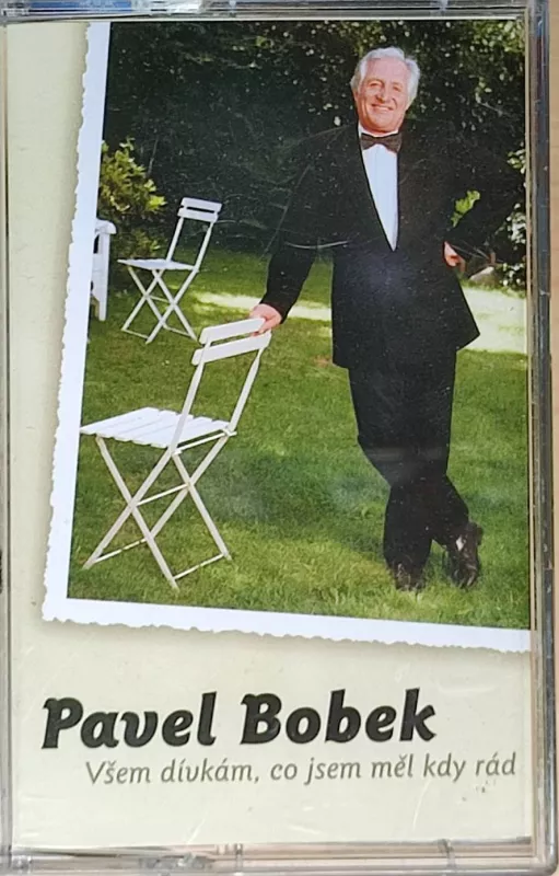 MC Pavel Bobek: Všem Dívkám, Co Jsem Měl Kdy Rád