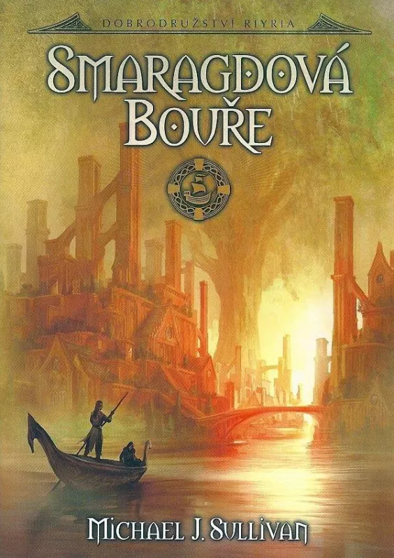 Michael J. Sullivan Smaragdová bouře