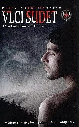 Petra Neomillnerová Vlci sudet (pátá kniha o Tíně Salo)