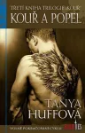 Tanya Huff Kouř a popel (třetí kniha trilogie KOUŘ)