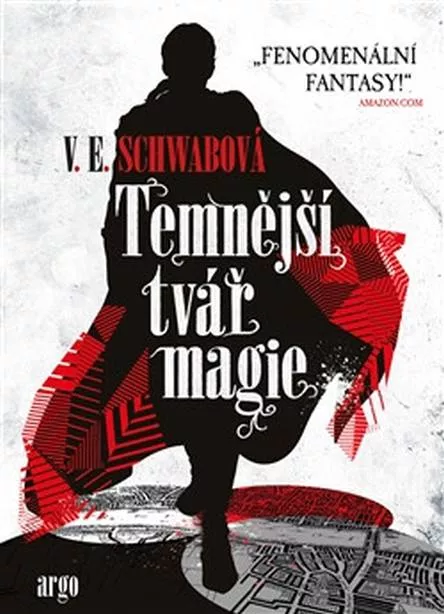 Victoria Schwab Temnější tvář magie