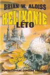 Brian Wilson Aldiss Helikonie - Léto
