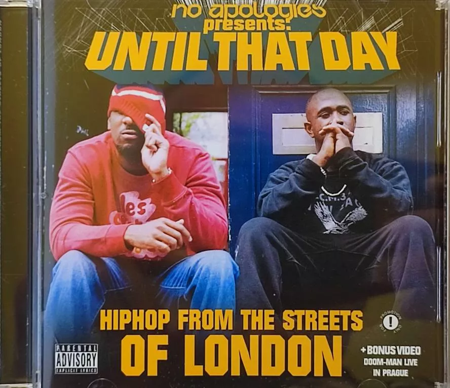 CD No Apologies Presents: Until That Day Hiphop From The Streets Of