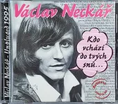 CD Václav Neckář - Kdo vchází do tvých snů