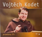 CD Vojtěch Kodet-Promluvy III. (MP3)