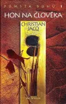Christian Jacq Hon na člověka (Pomsta Bohů 1)