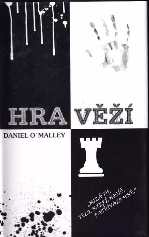 Daniel O´Malley Hra věží