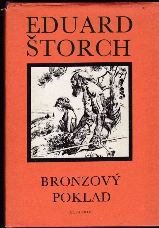 Eduard Štorch Bronzový poklad ilustrace.Zdeněk Burian