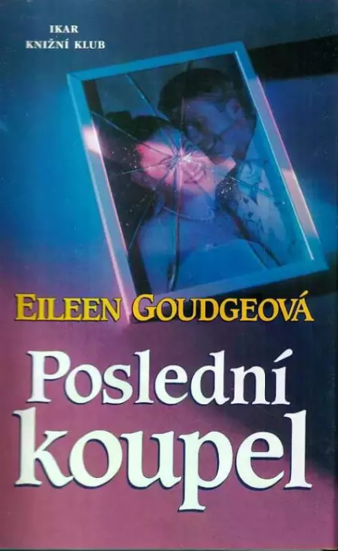 Eileen Goudge Poslední koupel