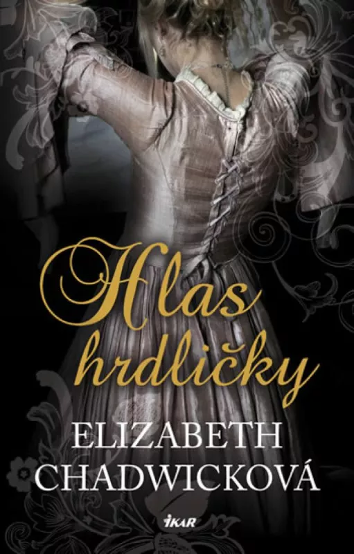 Elizabeth Chadwicková Hlas hrdličky