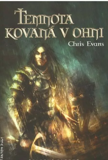 Evans Chris Temnota kovaná v ohni