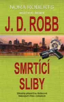 J. D. Robb Smrtící sliby