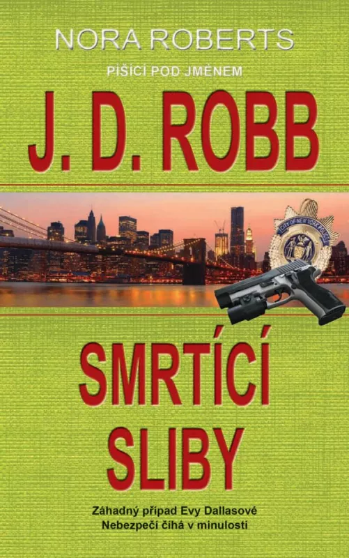 J. D. Robb Smrtící sliby