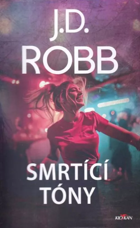 J. D. Robb Smrtící tóny