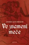 James Aitcheson Ve znamení meče