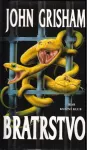 John Grisham: Bratrstvo