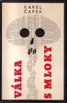 Karel Čapek Válka s Mloky 1965