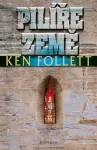 Ken Follett Pilíře země