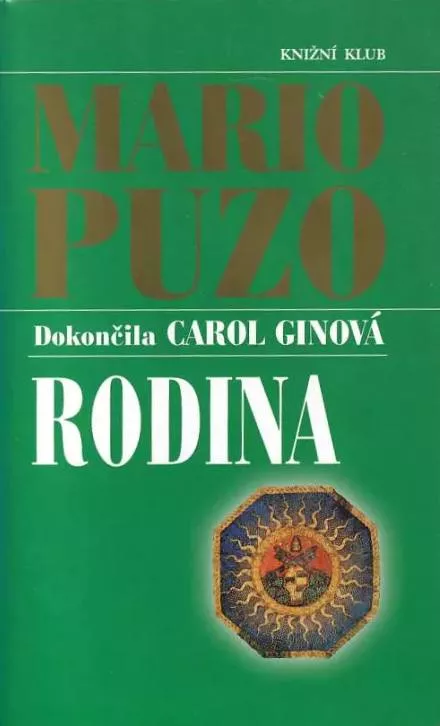 Mario Puzo Rodina (dokončila Carol Ginová)