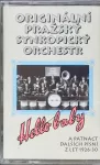 MC Originální Pražský Synkopický Orchestr: Hello baby